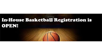 2021-22 In-House Basketball Registration in now OPEN